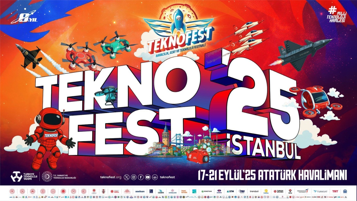 TEKNOFEST 2025 İSTANBUL ETKİNLİKLERİ BAŞLIYOR. 